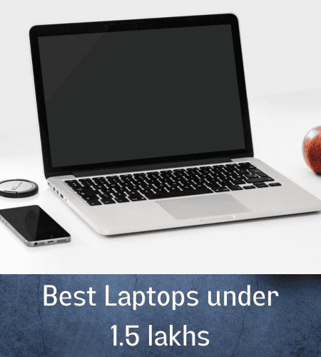 6 Best Laptops Under 1.5 Lakh in 2024